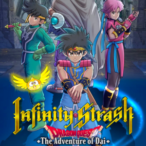 Infinity Strash: DRAGON QUEST The Adventure of Dai